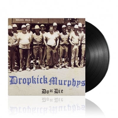 THE DROPKICK MURPHYS - Do Or Die Vinyl { vinyl }