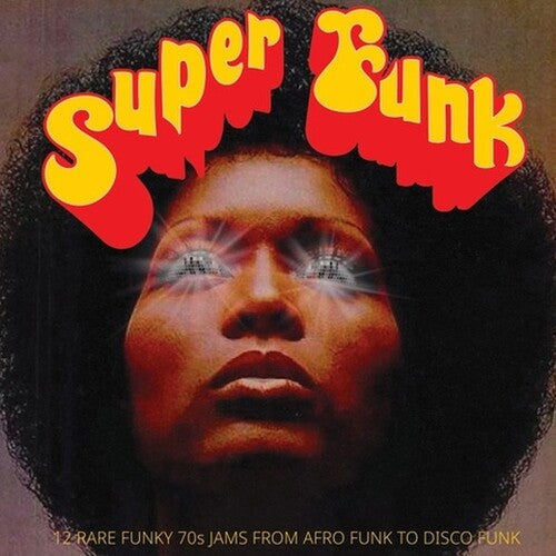 Various Artists - Super Funk: 12 Rare Funky 70s Jams From Afro Funk to Disco Funk