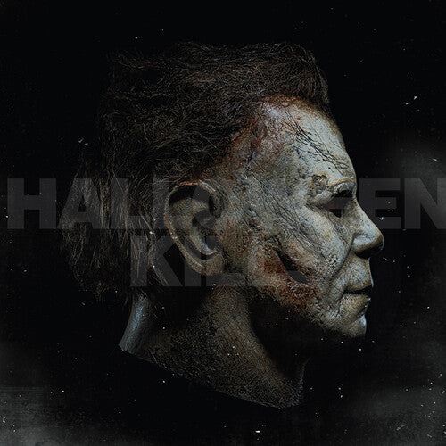John Carpenter, Cody Carpenter, Daniel Davies - Halloween Kills (Original Soundtrack)