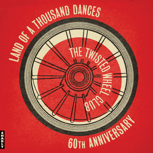 Various Artists - The Twisted Wheel: Land of a Thousand Dances (60th Anniversary)