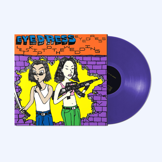 EYEDRESS - Lets Skip to the Wedding Vinyl { vinyl }