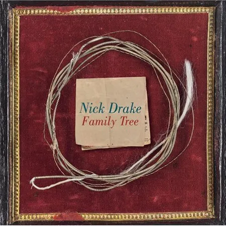NICK DRAKE - Family Tree Vinyl { vinyl }