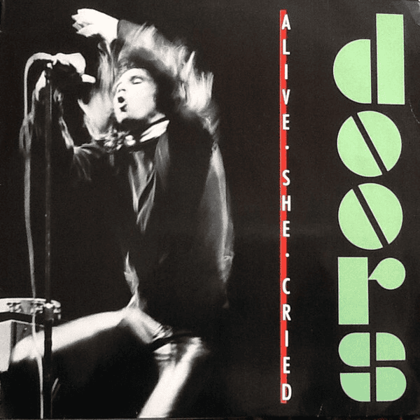 THE DOORS - Alive She Cried (40th Anniversary) Vinyl { vinyl }