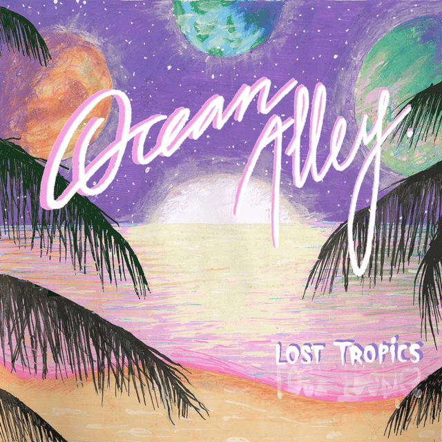 OCEAN ALLEY - Lost Tropics Vinyl { vinyl }