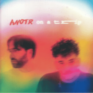 ANOTR - On A Trip Vinyl { vinyl }