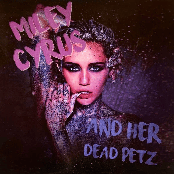 MILEY CYRUS – Miley Cyrus & Her Dead Petz Vinyl { vinyl }