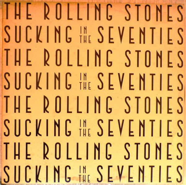 THE ROLLING STONES - Sucking In The Seventies (VG+/VG) Vinyl { vinyl }