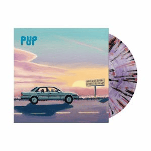 PUP - Who Will Look After The Dogs Vinyl { vinyl }