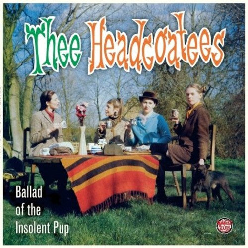 Thee Headcoatees - Ballad of the Insolent Pup [ Vinyl ]