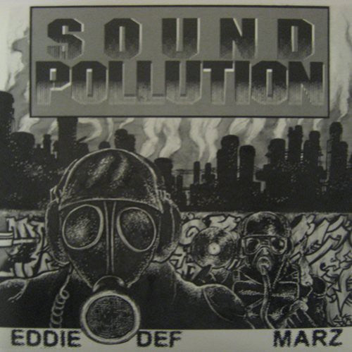 Space Travelers - Eddie Def and Marz: Sound Pollution [ Vinyl ]