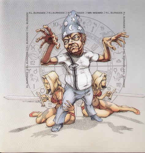R.L. Burnside - Mr. Wizard [ Vinyl ]