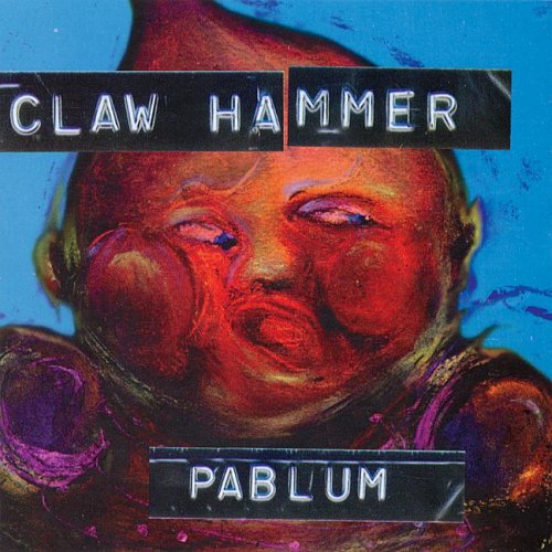 Claw Hammer - Pablum [ Vinyl ]