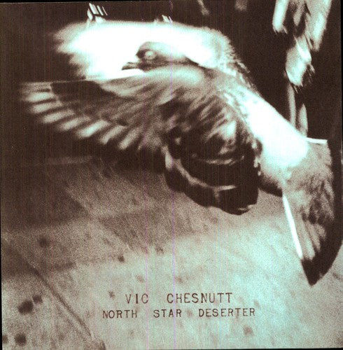 Vic Chesnutt - North Star Deserter [ Vinyl ]
