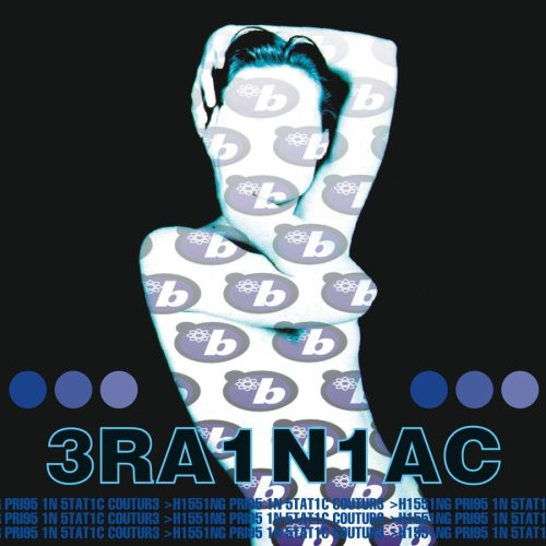Brainiac - Hissing Prigs in Static Couture [ Vinyl ]