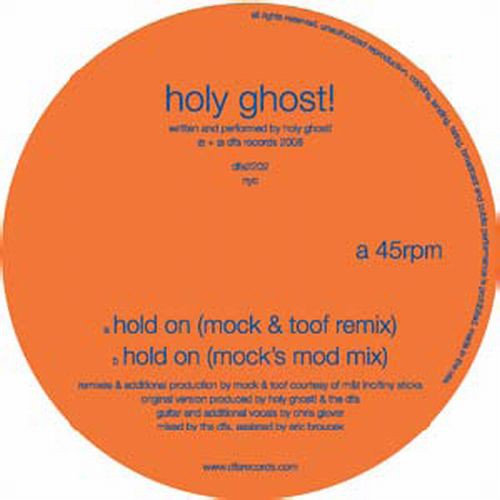 Holy Ghost! - Mock & Toof Remixes-Hold on [ Vinyl ]