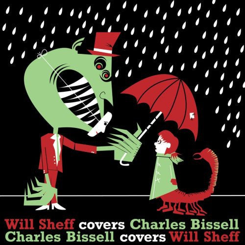 Will Sheff - Will Sheff Covers Charles Bissell/Charles Bissel Covers Will Sheff [ Vinyl ]