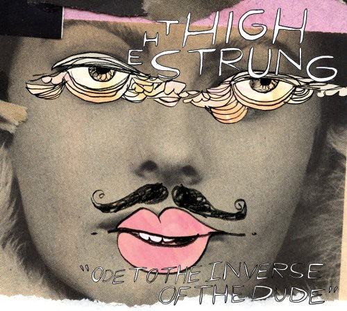 The High Strung - Ode to the Inverse of the Dude [ Vinyl ]