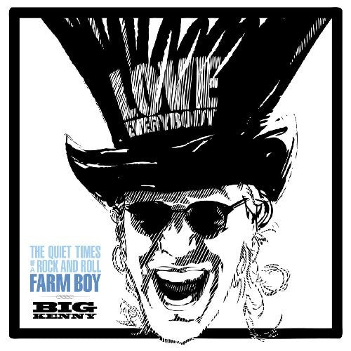 Big Kenny - The Quiet Times Of A Rock and Roll Farm Boy [ Vinyl ]