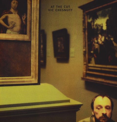 Vic Chesnutt - At the Cut [ Vinyl ]