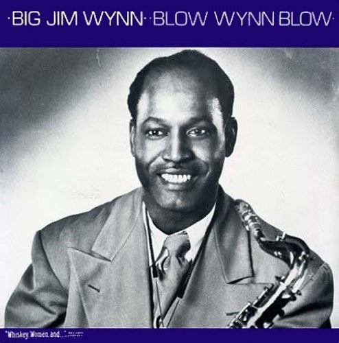 Big Jim Wynn - Blow Wynn Blow [ Vinyl ]