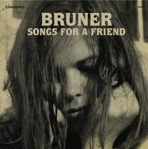 Bruner - Songs for a Friend [ Vinyl ]