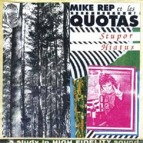 Mike Rep & The Quotas - Stupor Hiatus [ Vinyl ]
