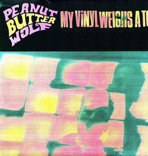 Peanut Butter Wolf - My Vinyl Weighs a Ton [ Vinyl ]