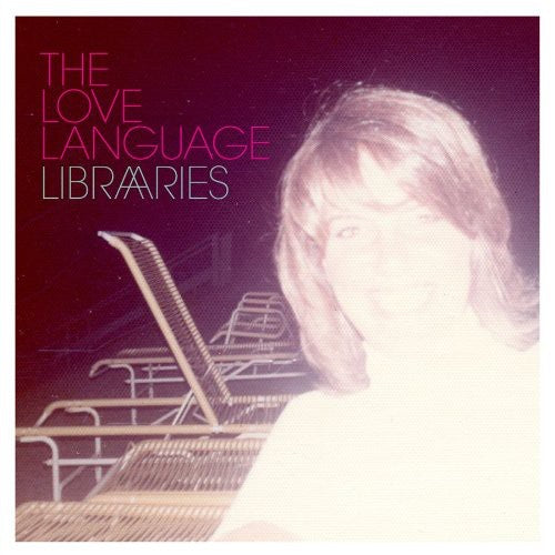 The Love Language - Libraries [ Vinyl ]