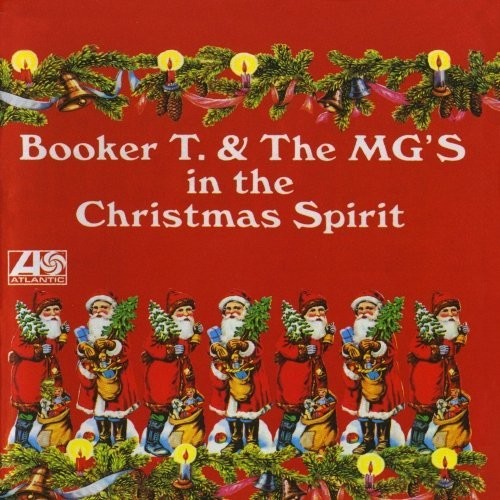 Booker T. & the MG's - In The Christmas Spirit