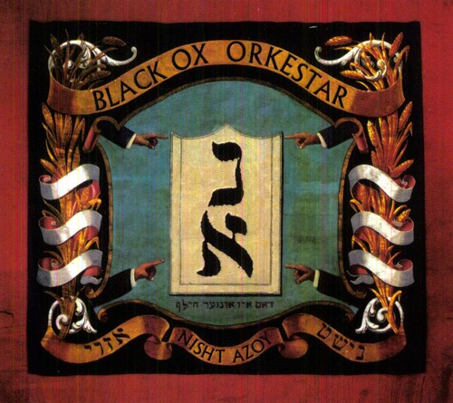 Black OX Orkestar - Nisht Azoy [ Vinyl ]