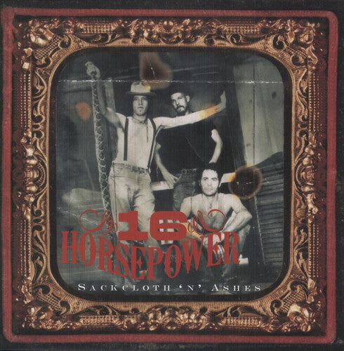 16 Horsepower - Sackcloth N Ashes [ Vinyl ]