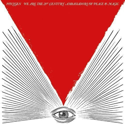 Foxygen - We Are The 21st Century Ambassadors Of Peace and Magic [ Vinyl ]