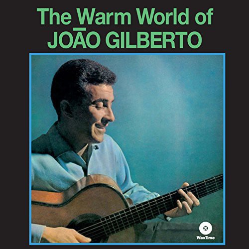 João Gilberto - Warm World [ Vinyl ]