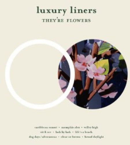 Luxury Liners - They're Flowers [ Vinyl ]
