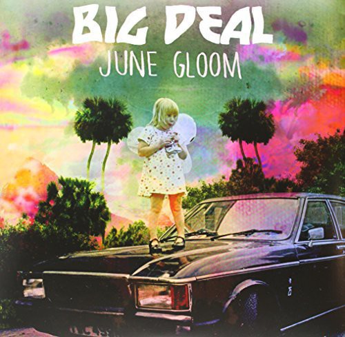 Big Deal - June Gloom [ Vinyl ]