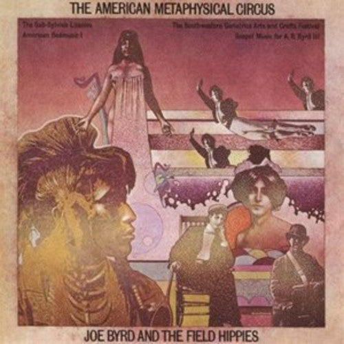 Joe Byrd & The Field Hippies - American Metaphysical Circus [ Vinyl ]