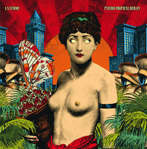 La Femme - Psycho Tropical Berlin [ Vinyl ]