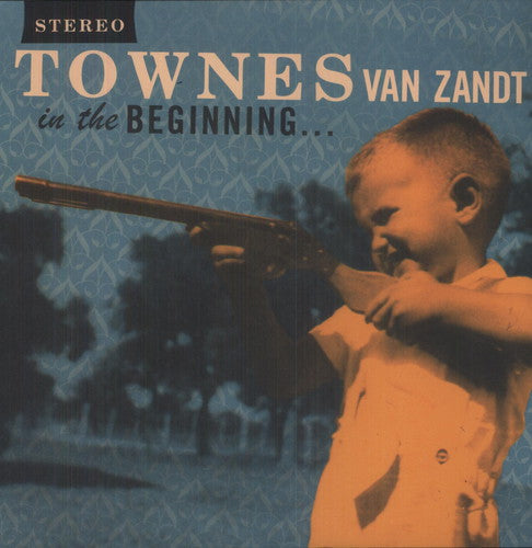 Townes Van Zandt - In The Beginning ... [ Vinyl ]