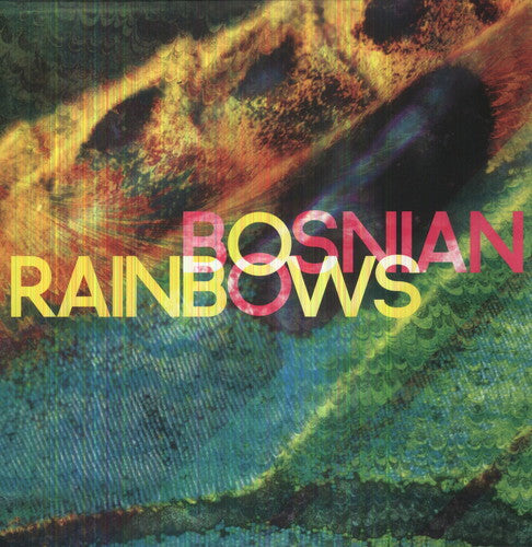 Bosnian Rainbows - Bosnian Rainbows [ Vinyl ]