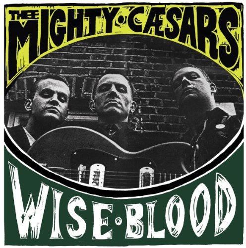 Thee Mighty Caesars - Wiseblood [ Vinyl ]