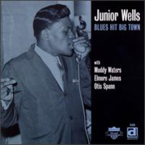 Junior Wells - Blues Hit Big Town [ Vinyl ]