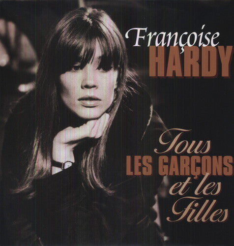 Hardy Francoise - Tous Les Garcons Et Les Filles [ Vinyl ]