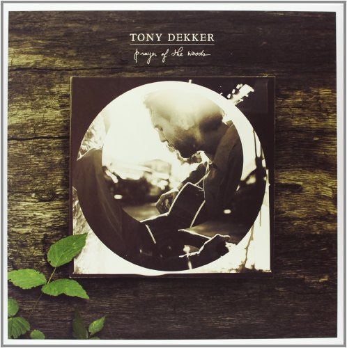 Tony Dekker - Prayer of the Woods [ Vinyl ]