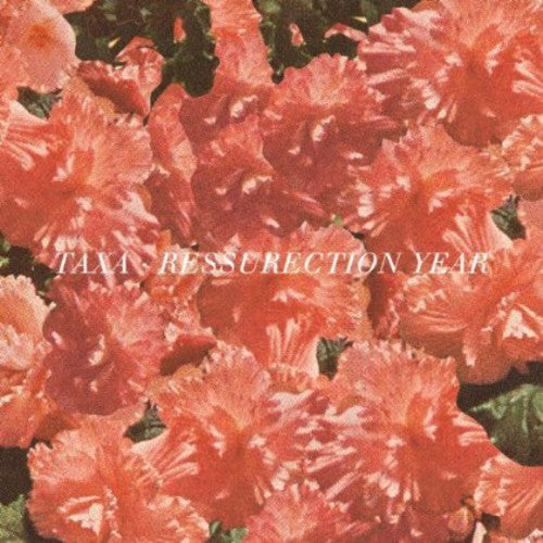 Taxa - Resurrection Year [ Vinyl ]