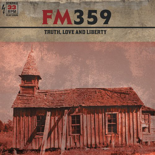 Fm359 - Truth Love & Liberty [ Vinyl ]