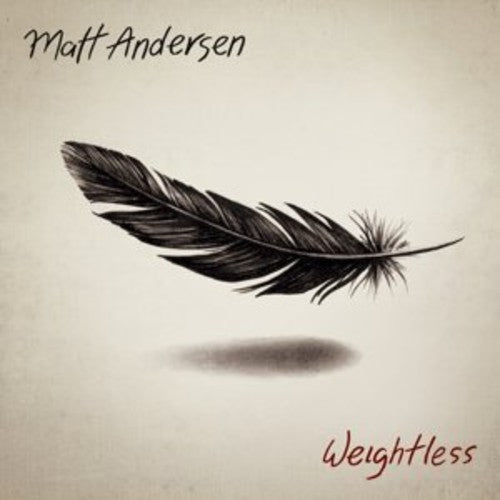 Matt Andersen - Weightless [ Vinyl ]