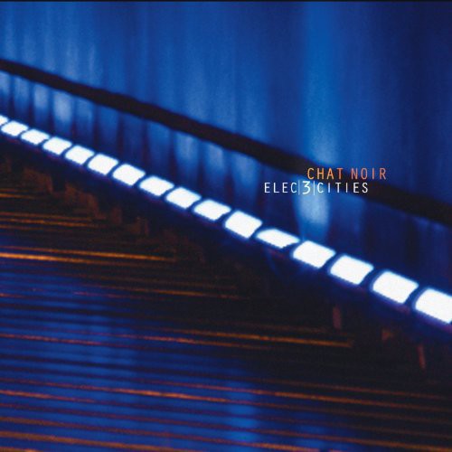 Chat Noir - Elec3Cities [ Vinyl ]