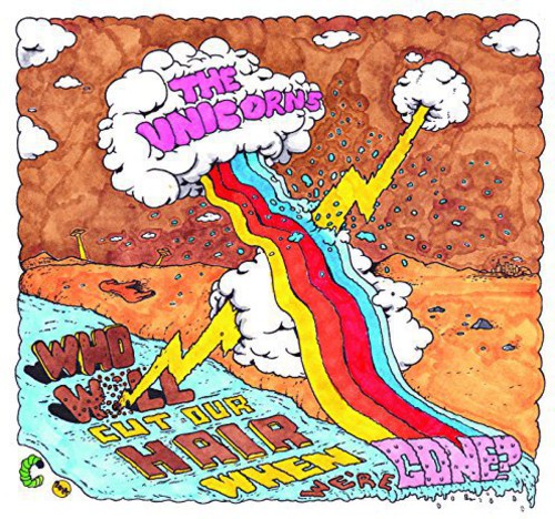 The Unicorns - Who Will Cut Our Hair When We're Gone (Remastered) [ Vinyl ]