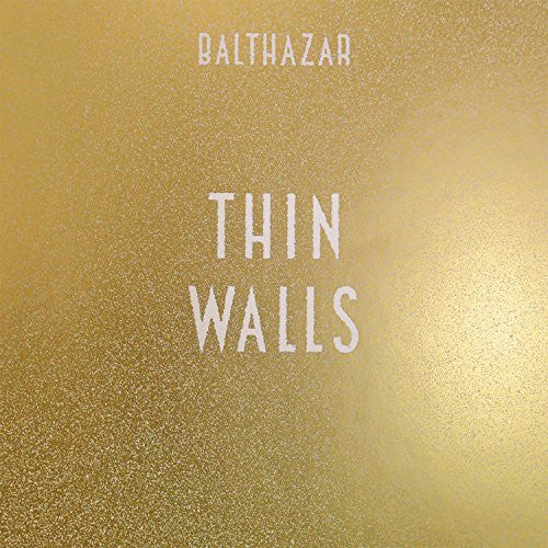 Balthazar - Thin Walls [ Vinyl ]