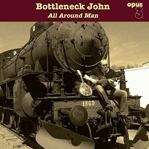 Bottleneck John - All Around Man [ Vinyl ]